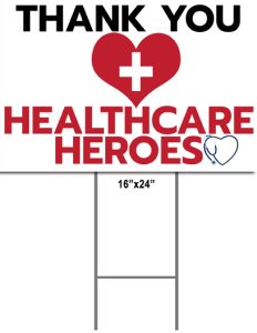 healthcare hero lawn sign